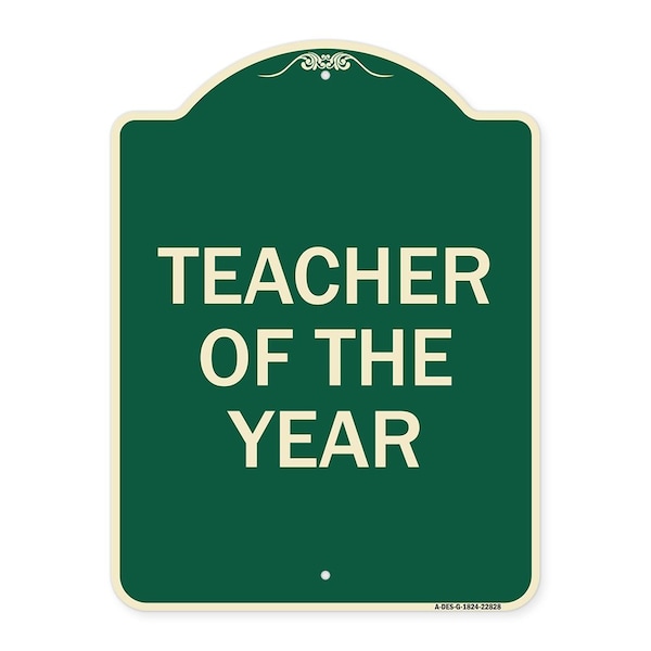 Signmission Teacher of the Year Heavy-Gauge Aluminum Architectural Sign, 24" x 18", G-1824-22828 A-DES-G-1824-22828 - main